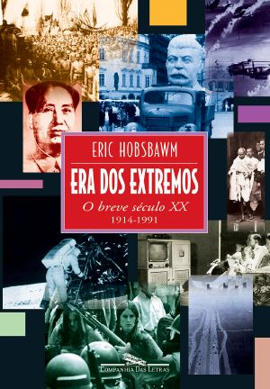 [Modern History 04] • Era Dos Extremos - O Breve Século XX